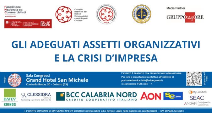 Gli Adeguati Assetti Organizzativi e la Crisi d’Impresa: Convegno Nazionale il 4-5 Aprile 2025 a Cetraro