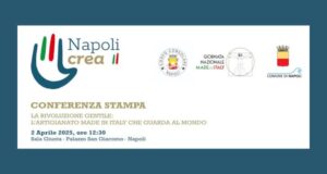 Napoli Crea: l’Artigianato d’Eccellenza tra Tradizione e Innovazione, conferenza stampa il 2 di aprile