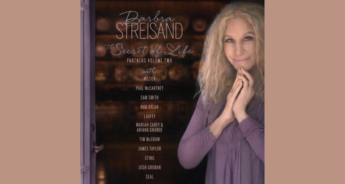 Barbra Streisand torna con un album da sogno: “The Secret Of Life: Partners, Volume Two” in uscita il 27 giugno