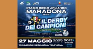 Il "Derby dei Campioni" accende il Maradona: sport, spettacolo e solidarietà a Napoli