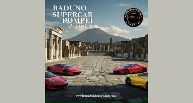 Supercar in passerella: Ferrari, Lamborghini e Porsche in raduno a Pompei e Caserta – In arrivo “Auto Moto Napoli Expo” a settembre!