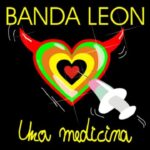 “Una medicina” di Banda Leon: l’amore come unica cura nel nuovo singolo tra pop rock e arte contemporanea