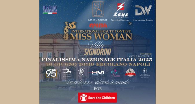 Finale Miss Woman Italia 2025 a Villa Signorini per Save the Children
