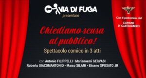 Il Teatro che fa ridere e fa bene: il 16 Luglio Castrolibero ride con “Chiediamo Scusa al Pubblico”
