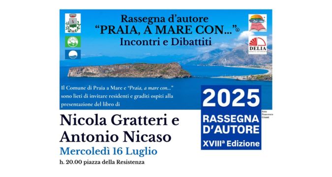 Nicola Gratteri e Antonio Nicaso presentano “Una cosa sola” a Praia a Mare durante la Rassegna d’autore 2025
