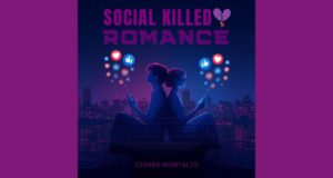 Chiara Montalto, Social Killed Romance, nuovo singolo in radio dall’11 settembre