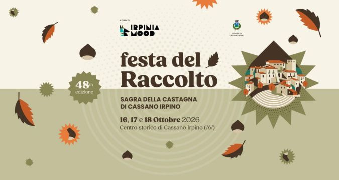 Castagna di Montella IGP e Festa del Raccolto 2026 a Cassano Irpino, tradizioni e produzioni dell'Irpinia.